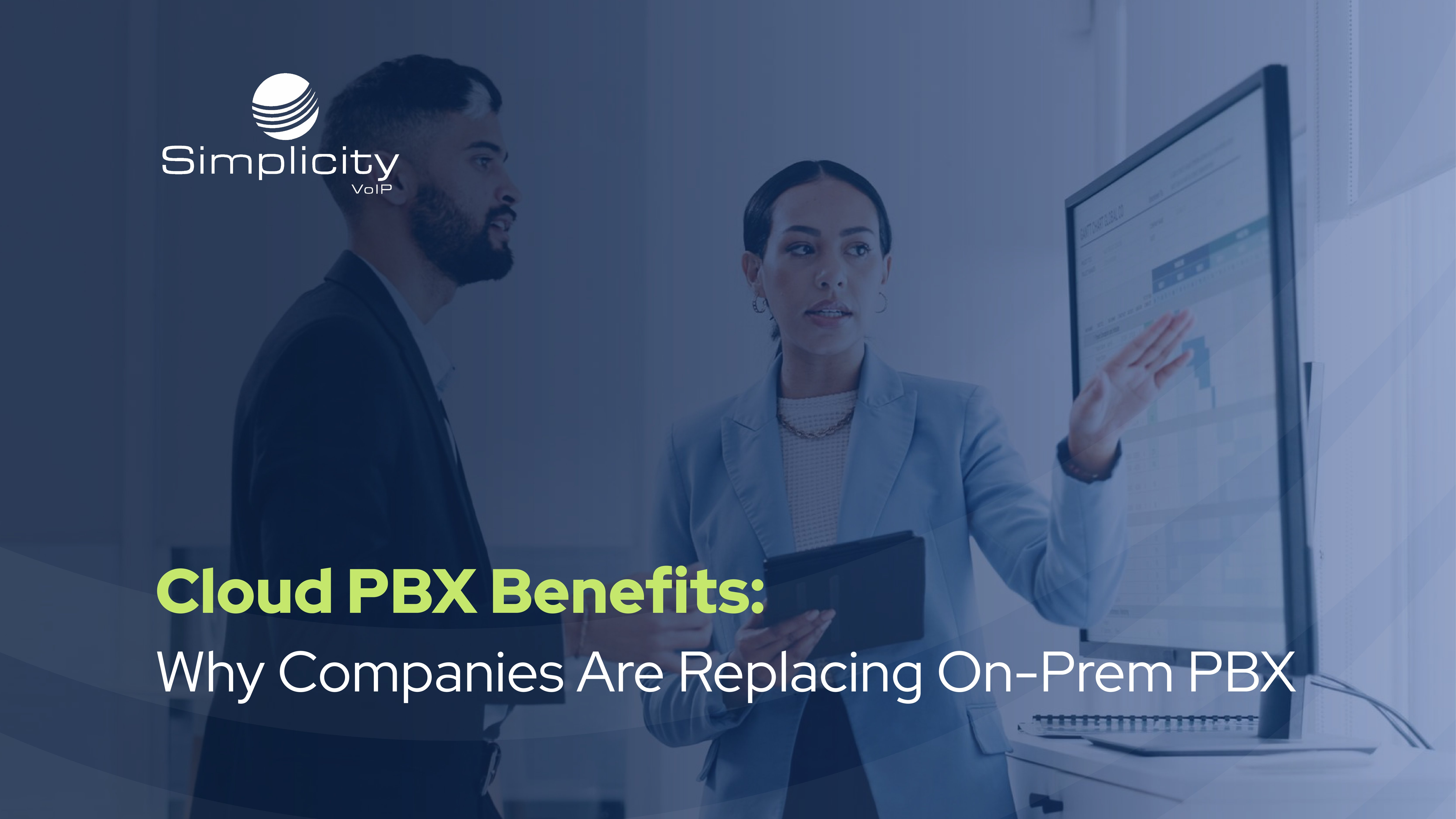 Cloud PBX Benefits: Why Companies Are Replacing On-Prem PBX